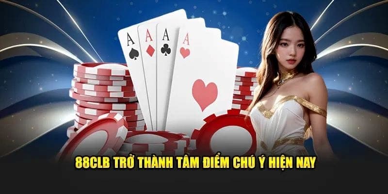 88CLB Chiến thuật hiệu quả khi cá cược tại 88CLB