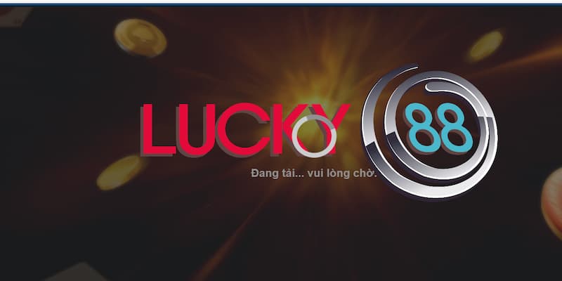 Lucky88 Đa dạng sản phẩm cá cược tại Lucky88